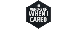 Hexagon PVC Patch "In Memory of When I Cared"