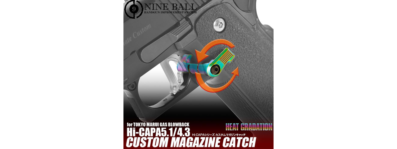 Laylax Nine Ball Tokyo Marui Hi-Capa Custom Magazine Catch (Color: Heat Gradation) - Click Image to Close