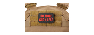 "Do More, Suck Less" PVC Morale Patch (Color: Red)