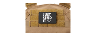 "Just Send It" PVC Morale Patch (Color: Black)