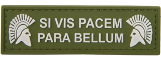 Molon Labe "Si Vis Pacem Para Bellum" PVC Patch (Color: OD Green)
