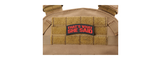 "That's What She Said" PVC Morale Patch (Color: Red)