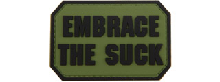 "Embrace the Suck" PVC Patch (Color: Black and OD Green)