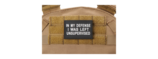 "In My Defense I Was Left Unsupervised PVC Morale Patch (Color: Black)