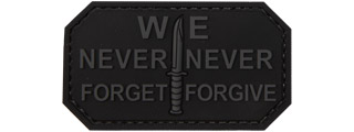 We Never Forget, Never Forgive PVC Patch (Color: Black)