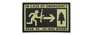 "In Case of Emergency, Grab AK, Go Inna Woods" PVC Patch