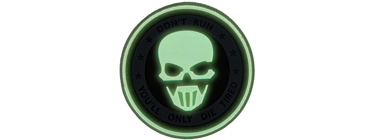 Glow in the Dark "Don't Run, You'll Only Die Tired" PVC Patch - Click Image to Close