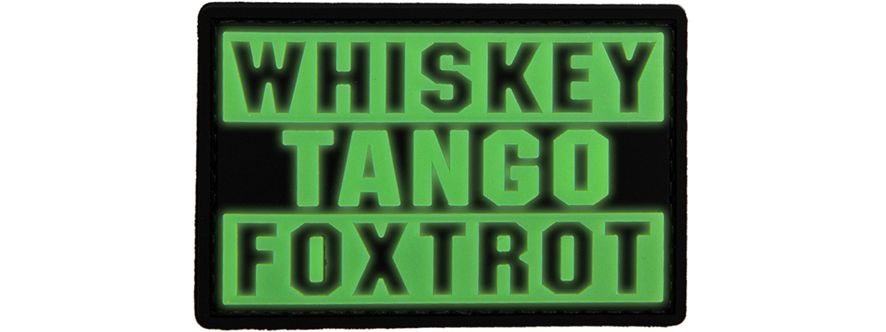 Glow in the Dark "Whiskey Tango Foxtrot" PVC Patch - Click Image to Close