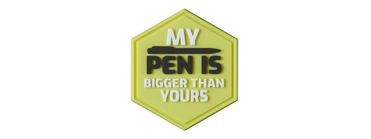 Hexagon PVC Patch "My Pen is Bigger than Yours"