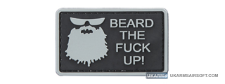 "Beard The Fuck Up!" PVC Morale Patch (Color: Black)