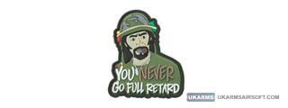 "You Never Go Full Retard" PVC Morale Patch (Color: OD Green)